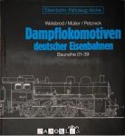 Manfred Weisbrod, Hans Muller, Wolfgang Petznick - Dampflokomotiven deutscher Eisenbahnen. Baureihe 01 - 39