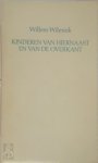 Willem Wilmink - Kinderen van hiernaast en van de overkant