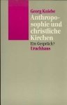 G. Kniebe. - Anthroposophie und christliche Kirchen - Ein Gespräch?