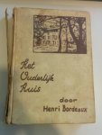 Bordeaux, Henri - Het ouderlijk huis