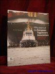 VAN HOOYDONCK, Eric ( ed. ); - Fifty years of the European Tugowners Association ETA, from London club to Brussels lobby.