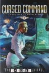 Christopher G. Nuttall - Angel in the Whirlwind. Book 3: Cursed Command