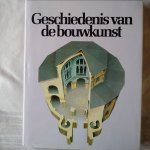 Norwich, John Julius onder redactie van - De geschiedenis van de bouwkunst