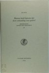 J. Knol - Waarom hield Spinoza zijn Korte Verhandeling voor gezien?