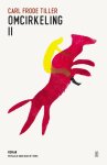 Carl Frode Tiller - Omcirkeling Ii