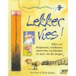 Merle, Ditte met ill. van Philip Hopman - Lekker vies! alles over drupneuzen, stinktenen, smeeroren, zweethanden en meer van die dingen (softcover)