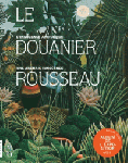Avanci, Beatrice - Le Douanier Rousseau - L'innocence archaïque : The Archaic Innocence
