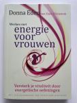 Eden, Donna, Feinstein, David - Werken met energie voor vrouwen
