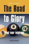 W. La Riviere - The Road to Glory -Pool voor iedereen (Nieuwstaat)