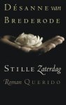 Désanne Van Brederode - Stille zaterdag