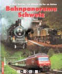 Harold Navé - Bahnpanorama Schweiz / Swiss Rail Review / Le Chemin de Fer en Suisse