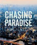 DREBIN, DAVID. - Chasing Paradise.