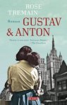 Rose Tremain - Gustav en Anton