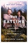 Philippe Sands - The ratline: Love, lies and justice on the trail of a nazi fugitive
