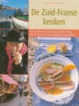 Schinharl, Cornelia, Jorg Zipprick - De Zuid-Franse keuken.Een culinaire reis langs de Cote d'Azur, de Provence en de Languedoc-Roussillon