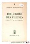 Plé, Fr. (intr.). - Directoire des prêtres. Chargés de religieuses. Plé, Fr. (intr.). - Directoire des prêtres. Chargés de religieuses.