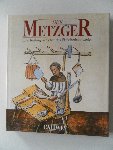 Salvetti, Francoise; Bührer, Emil M. - Der Metzger Eine Kulturgeschichte des Fleischerhandwerks