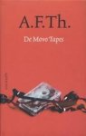 A.F.Th. van der Heijden, A.F.Th. - De Movo Tapes een carriere als ander