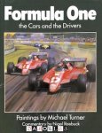 Michael Turner, Nigel Roebuck - Formula One: The Cars and the Drivers
