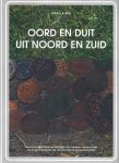 Bos, Willem S. - Oord en duit uit noord en zuid. Nieuwe overzichtelijke catalogus van koperen munten zoals die in de Provinciale tijd circuleerden in de Nederlanden.