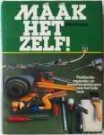 Groen, Mar.  Illustrator : IJben, Jan. e.a. - Maak het zelf ! Praktische reparatie- en onderhoudsklussen voor het hele huis