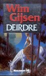 Gijsen, Wim - Deirdre (Compleet)