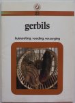  - Gerbils Huisvesting, voeding, verzorging