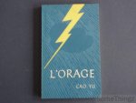 Cao Yu. - L'orage.