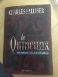 Palliser, C. - Quincunx / druk 1