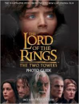 Brawn, David - The Lord of the Rings  The Two Towers Photo Guide