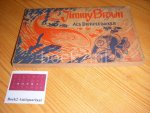H.J. Looman en Carol W. Voges - Jimmy Brown als diepzeeduiker De spannende avonturen van Jimmy Brown Deel 8