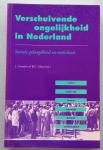 Dronkers, J. & Ultee, W.C. (red) - Verschuivende ongelijkheid in Nederland; sociale gelaagdheid en mobiliteit