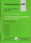 Eugen Rosenstock-Huessy Gesellschaft - Mitteilungsblätter 2001. Eugen Rosenstock-Huessy: Die Kirche und die Völker. Das Volk Gottes in Vergangenheit, Gegenwart, Zukunft