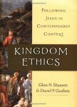 David P. Gushee, Glen H. Stassen - Kingdom Ethics