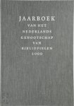  - Jaarboek van het Nederlands Genootschap van Bibliofielen 2000