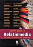 Ramesdonk, E. van - Relatiemedia. Praktijkboek voor doelgericht communiceren