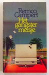 Campert, Remco - Het gangstermeisje