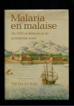 Brug P.H. van der - Malaria en malaise. De VOC in Batavia in de achttiende eeuw Brug P.H. van der - Malaria en malaise. De VOC in Batavia in de achttiende eeuw
