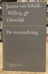 VESTDIJK - SCHAIK WILLINK, JEANNE VAN. - De overnachting.