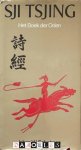Johan W. Schotman - Sji Tsjing. Het boek der oden