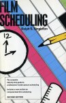Singleton, Ralph S. - Film Scheduling: Or, How Long Will It Take to Shoot Your Movie?