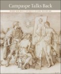 Lieke van Deinsen, Bert Schepers, Marjan Sterckx, Hans Vlieghe, Bert Watteeuw (eds) - Campaspe Talks Back. Women Who Made a Difference in Early Modern Art