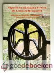 Rose, Paul - Augustine on the Relations between the Living and the Deceased --- A Discourse-Linguistic Commentary on De cura pro mortuis gerenda.
