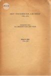 Brandt-van der Veen, J. - Het Thorbecke-Archief 1798-1872 - Eerste deel 1798-1820