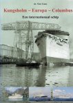 GUNS, Nico - Kungsholm - Europa - Columbus C - Een internationaal schip.
