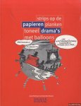 Pollmann, Joost & Antoinette Reuten - Papieren drama's. Strips op de planken toneel met balloons