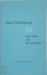 Alain Finkielkraut 36951 - Een stem van de overkant