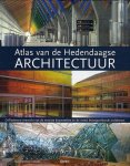Alex Sanchez Vidiella - Atlas Van De Hedendaagse Architectuur