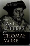 More, Thomas - The Last Letters of Thomas More