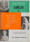 Gobelez Mehmet - Saglik 2 5 avrupali tabii tedavi uzmaninin kitabindan